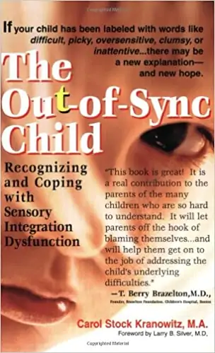 Cover of the book "The Out-of-Sync Child" by Carol Stock Kranowitz, M.D.