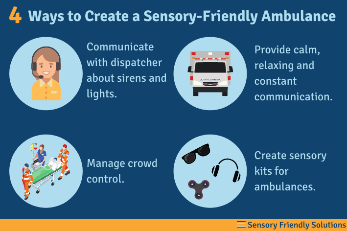 Infographic highlighting 4 ways to create a sensory-friendly ambulance.